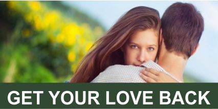 Get Your Love Back Specialist 